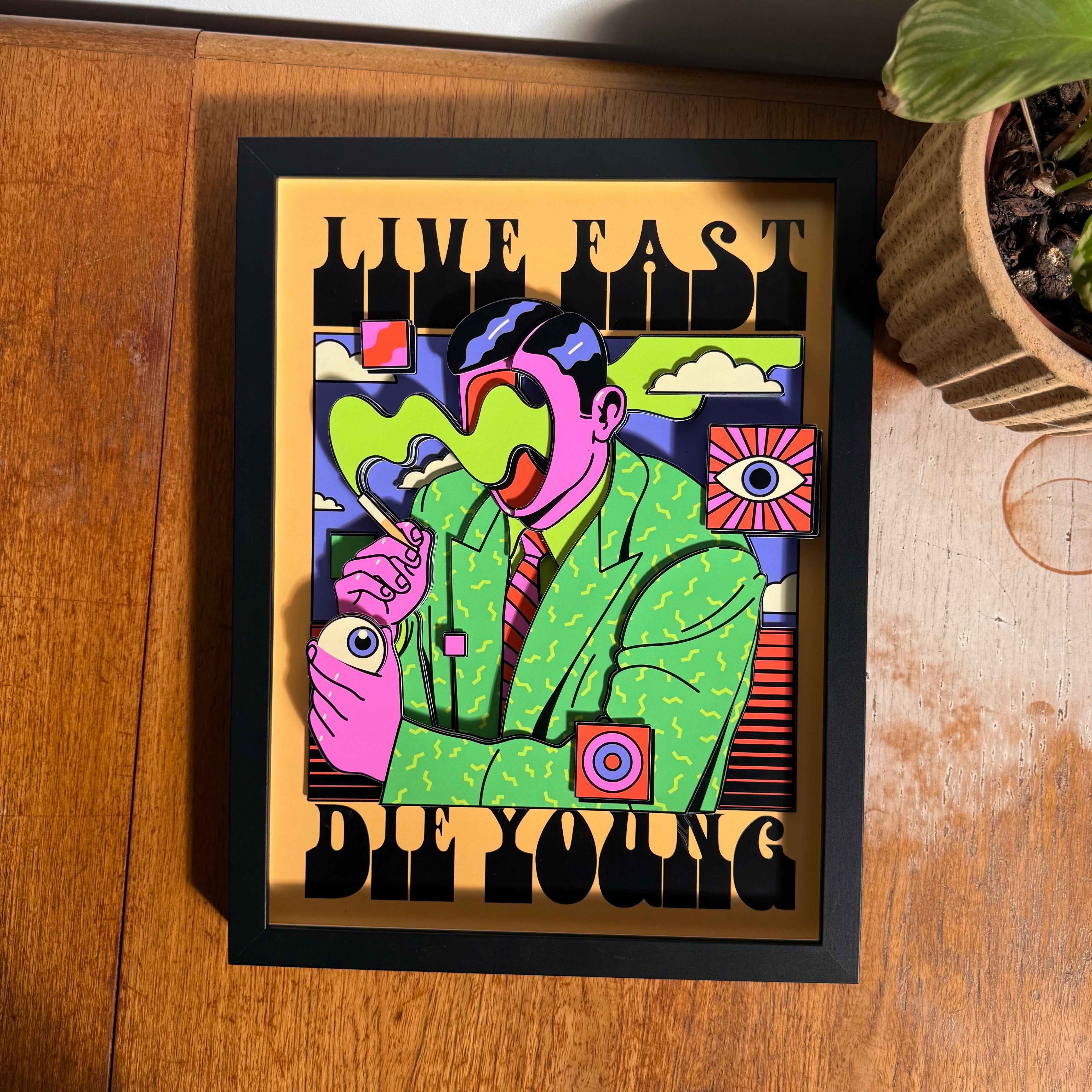 Live Fast Die Young – LayerByLayer